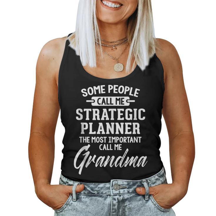 For A Strategic Planner Grandma Women Tank Top