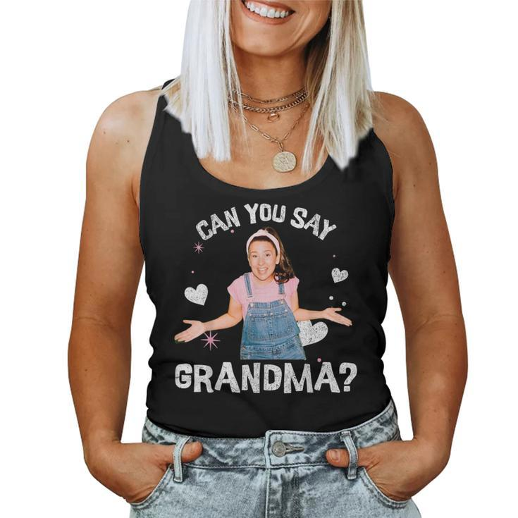 MsRachel Preschool Mom Dad Can You Say Grandma Women Tank Top