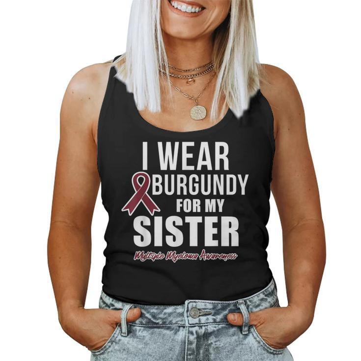 Multiple Myeloma T I Wear Burgundy For My Sister Women Tank Top