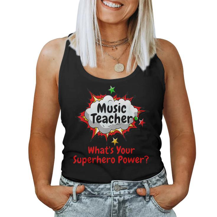 Music Teacher What's Your Superhero Power School Women Tank Top