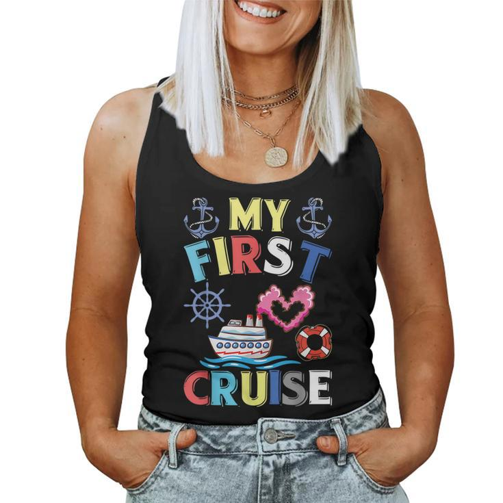 My First Cruise Men Women Girls And Boys Funny Cruise Trip Women Tank Top Weekend Graphic