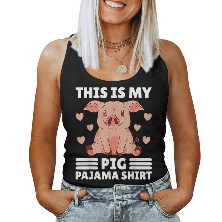 My Pig Pajama Women Pig Pjs Cute Pig Stuff Farmer Girl Women Tank Top Weekend Graphic