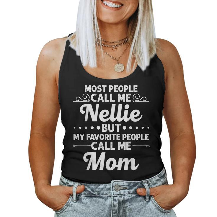 Nellie Name Mother's Day Personalized Mom Women Tank Top