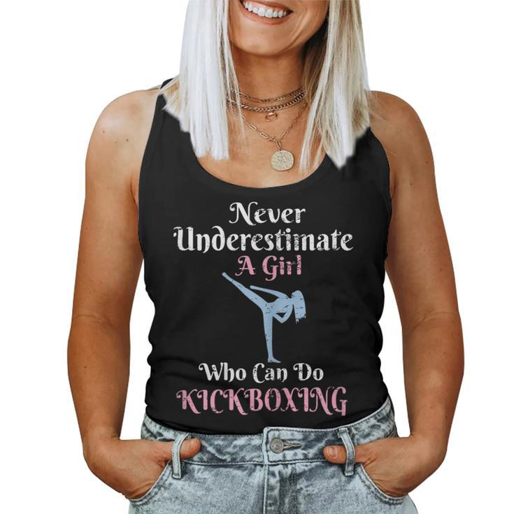 Never Underestimate A Girl Who Can Do Kick Boxing Gift For Womens Women Tank Top Basic Casual Daily Weekend Graphic