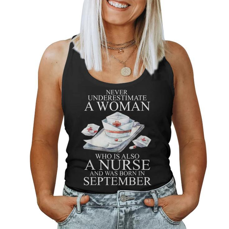 Never Underestimate A Woman Who Is A Nurse Born In September Women Tank Top Basic Casual Daily Weekend Graphic
