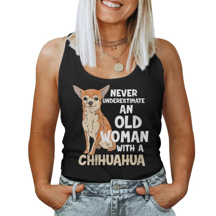 Never Underestimate An Old Woman With A Chihuahua Dog Lover Gift For Womens Women Tank Top Basic Casual Daily Weekend Graphic