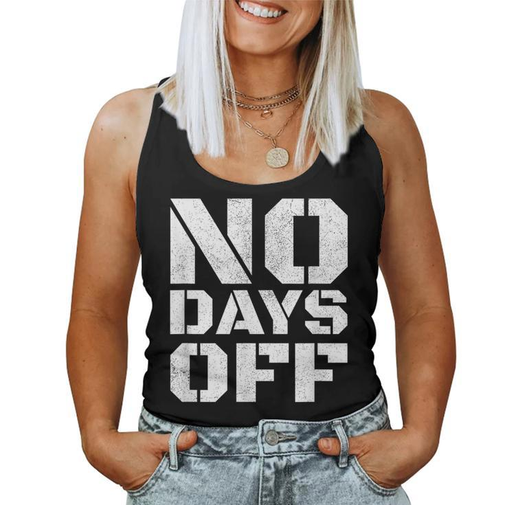 No Days Off Workout Fitness Exercise Gym Women Tank Top