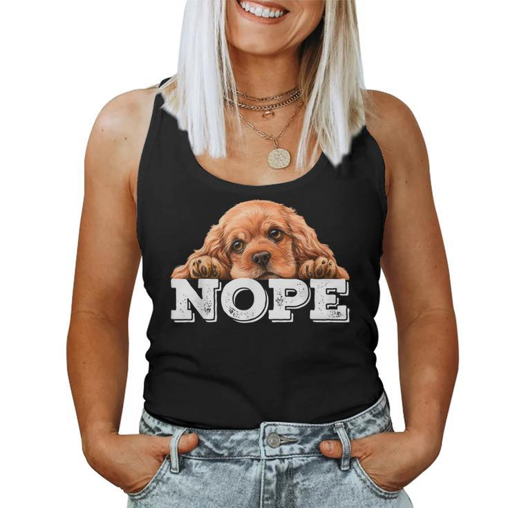 Nope Lazy Dog Lover American Cocker Spaniel Mom Women Tank Top