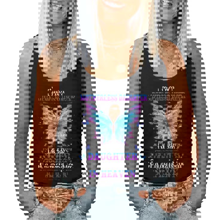 Im Not A Motherless Daughter I Am A Proud Daughter Women Tank Top