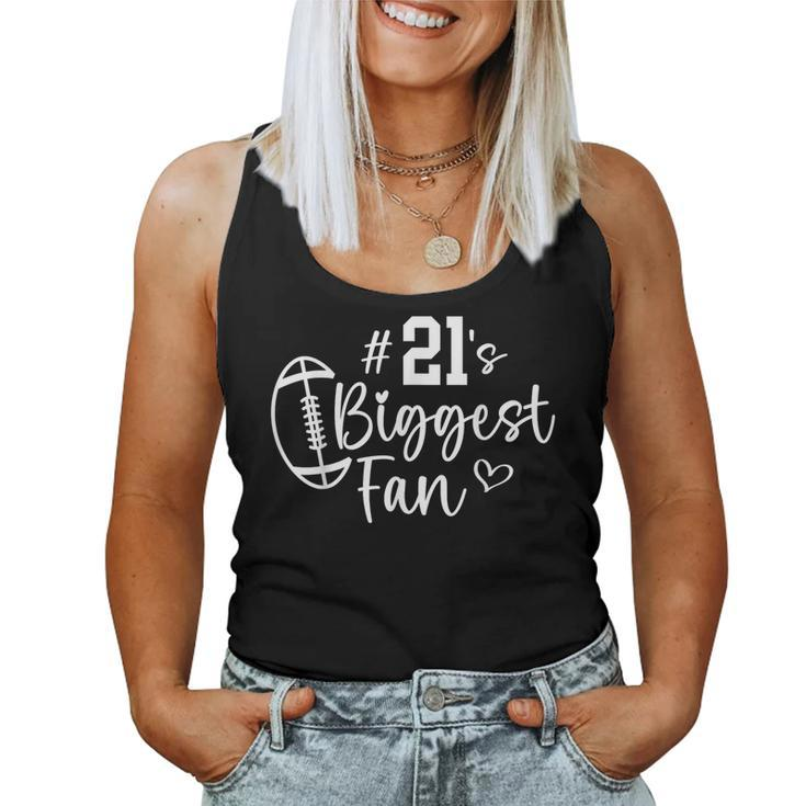 Number 21 Biggest Fan Football Player Mom Dad Family Women Tank Top