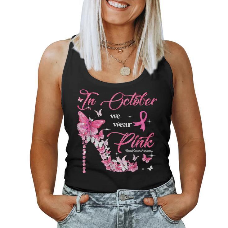 In October We Wear Pink Breast Cancer High Heels Butterfly Women Tank Top