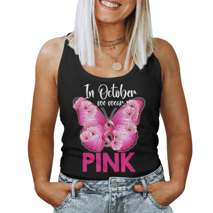 In October We Wear Pink Butterfly Breast Cancer Awareness Women Tank Top