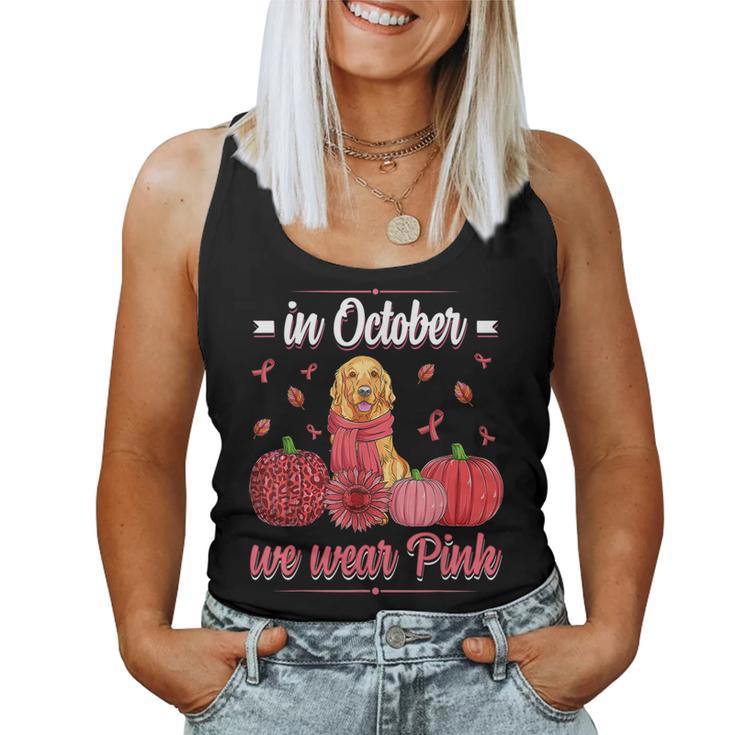 In October We Wear Pink Golden Retriever Breast Cancer For Women Women Tank Top