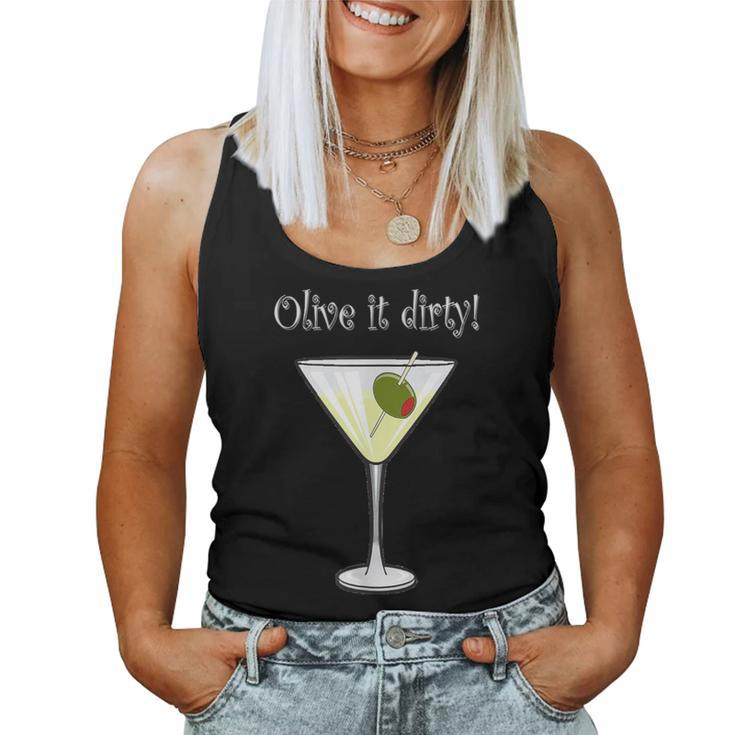 Olive It Dirty 2 Martini Drinking Sarcastic Women Tank Top
