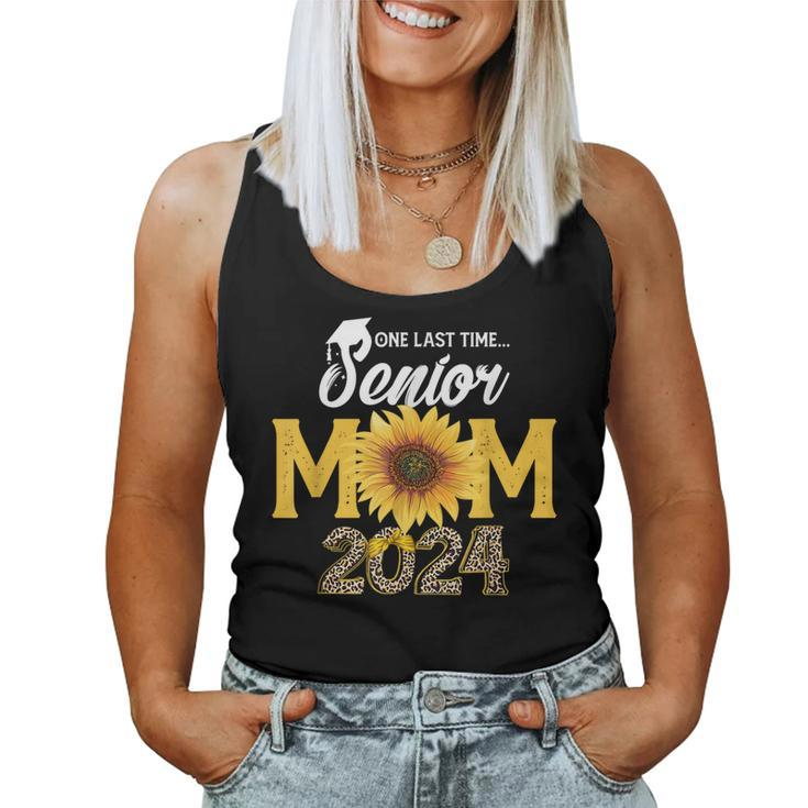 One Last Time Senior Mom 2024 Senior Mama Class Of 2024 Women Tank Top