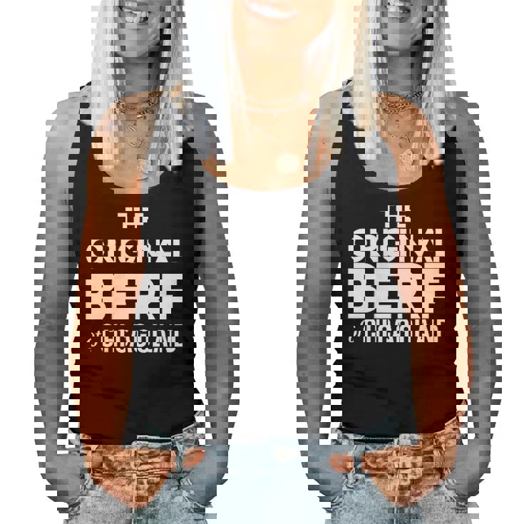 The Original Berf Of Chicagoland For Men Women Women Tank Top