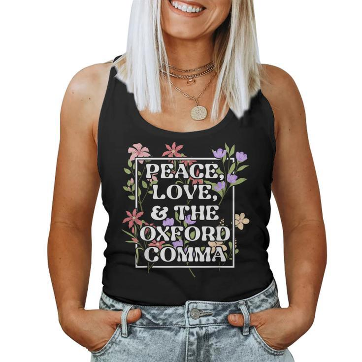 Peace Love And The Oxford Comma English Grammar Humor Flower Women Tank Top