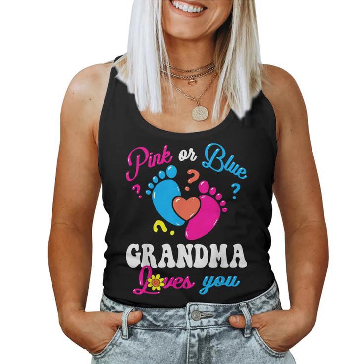 Pink Or Blue Grandma Loves You Baby Gender Reveal Party Women Tank Top