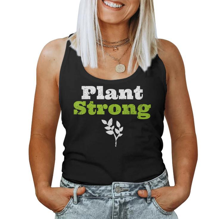 Plant Strong Based Vegan Af Message Fitness Themed T Women Tank Top
