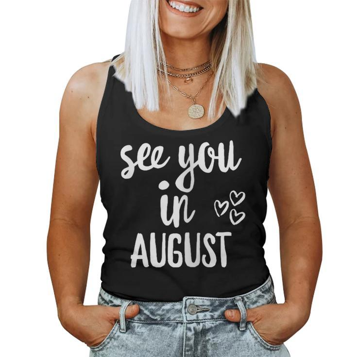 Pregnancy Announcement See You In August Women Tank Top