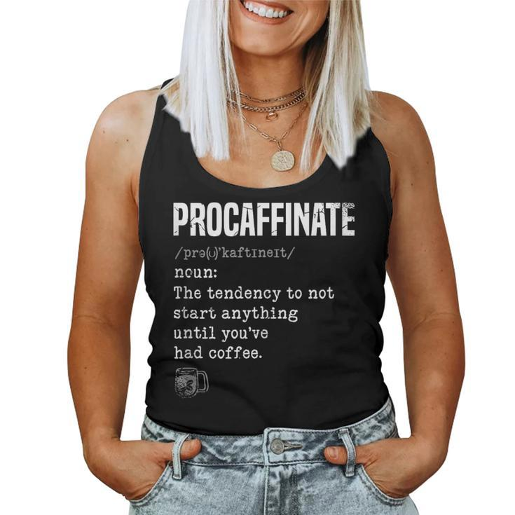 Procaffinate Caffeine Drinker Coffeeholic Latte Women Tank Top