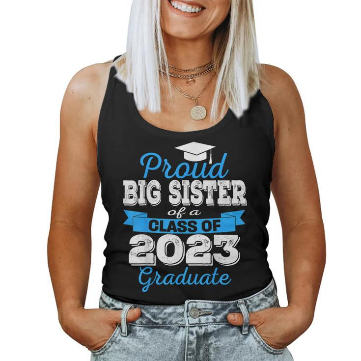 Proud Big Sister Of 2023 Graduate Awesome Family College Women Tank Top