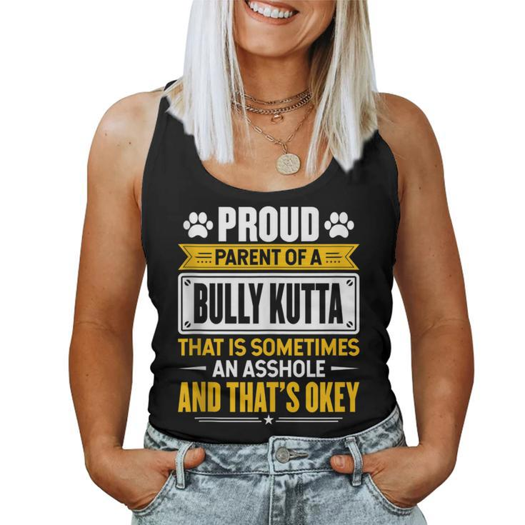 Proud Parent Of A Bully Kutta Dog Owner Mom & Dad Women Tank Top