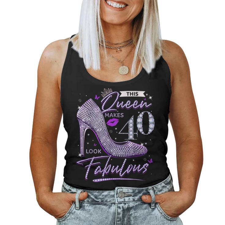 This Queen Makes 40 Looks Fabulous 40Th Birthday Women Tank Top