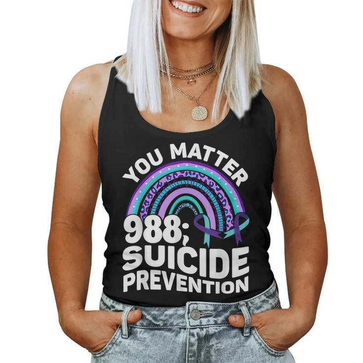 Rainbow You Matter 988 Suicide Prevention Awareness Ribbon Women Tank Top
