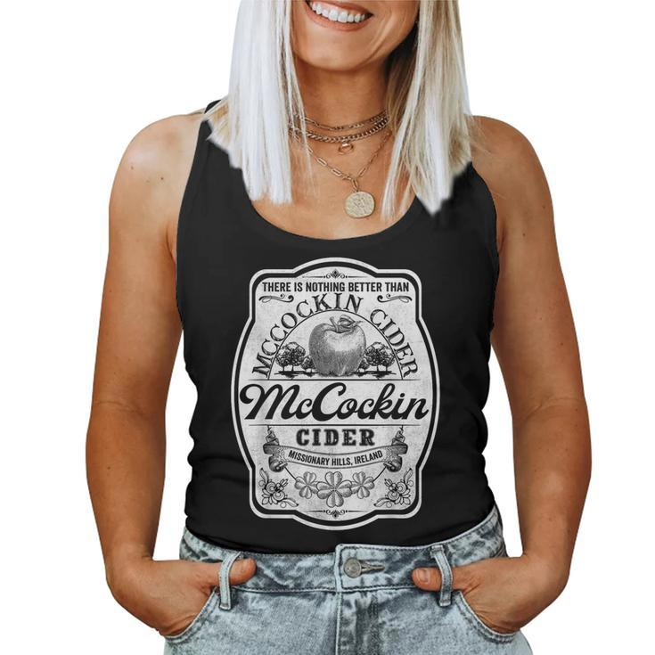 There Is Nothing Better Than Mccockin Cider Missionary Hills Women Tank Top
