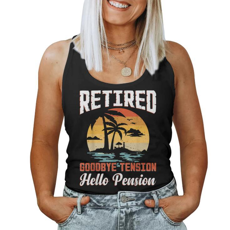 Retired 2024 Goodbye Tension Hello Pension Retirement Women Tank Top