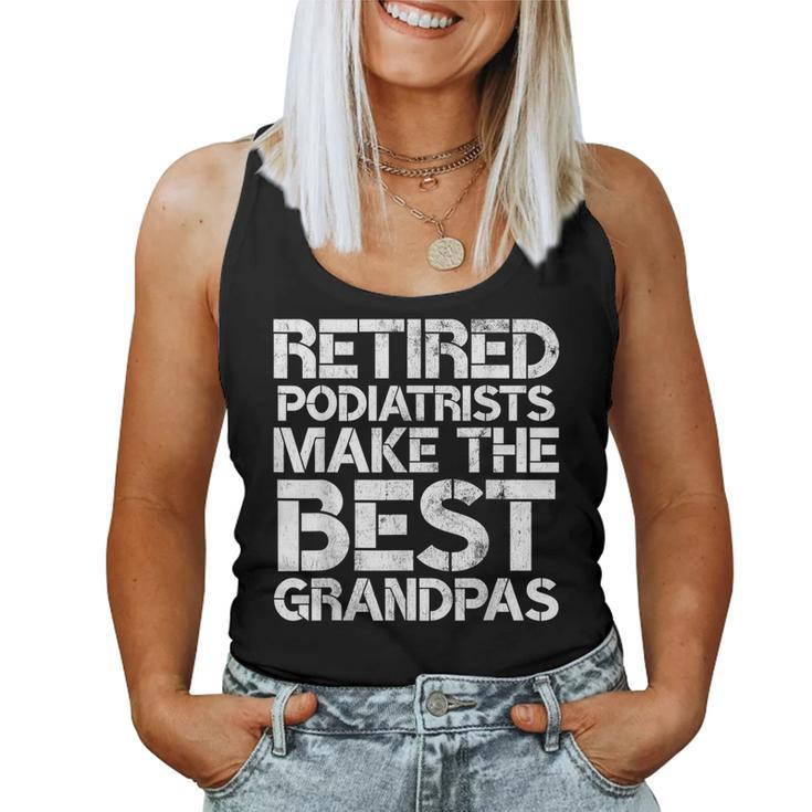 Retired Podiatrist Best Grandpa Foot Podiatry Women Tank Top