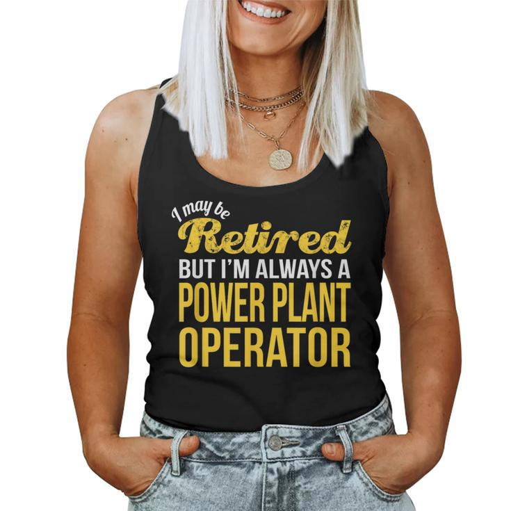 Retired Power Plant Operator Retirement Women Tank Top