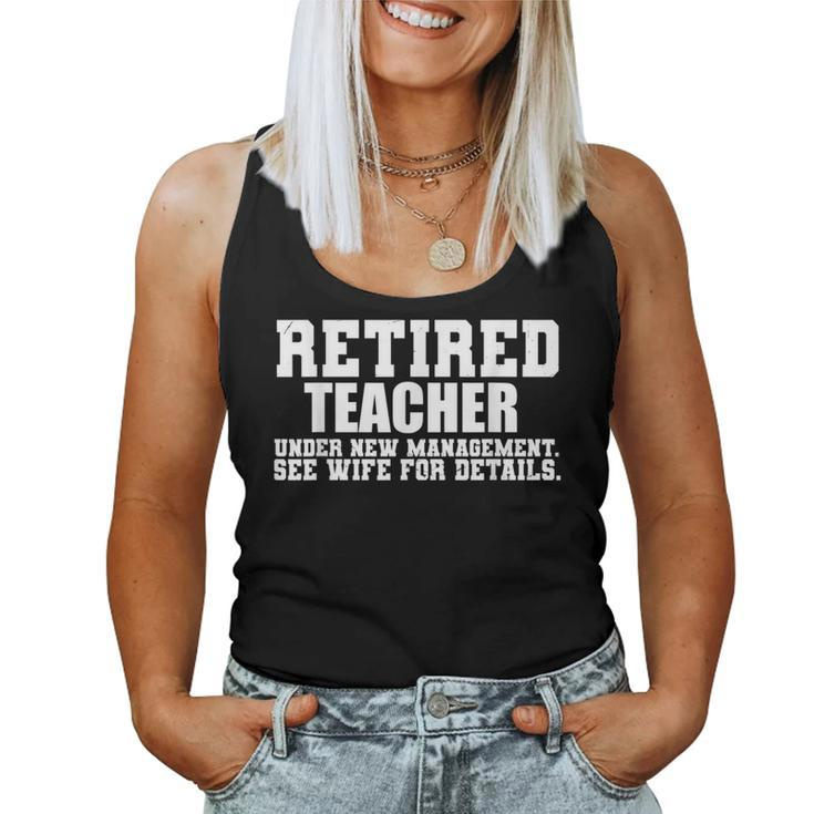 Retired Teacher Under New Management Women Tank Top