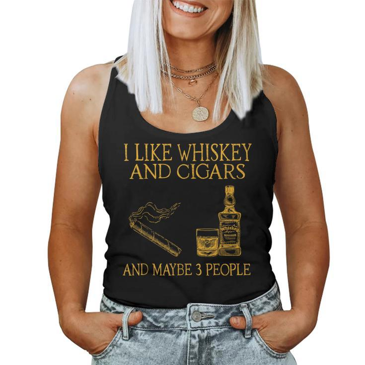 Retro I Like Whiskey And Cigars And Maybe 3 People Men Women Whiskey Women Tank Top