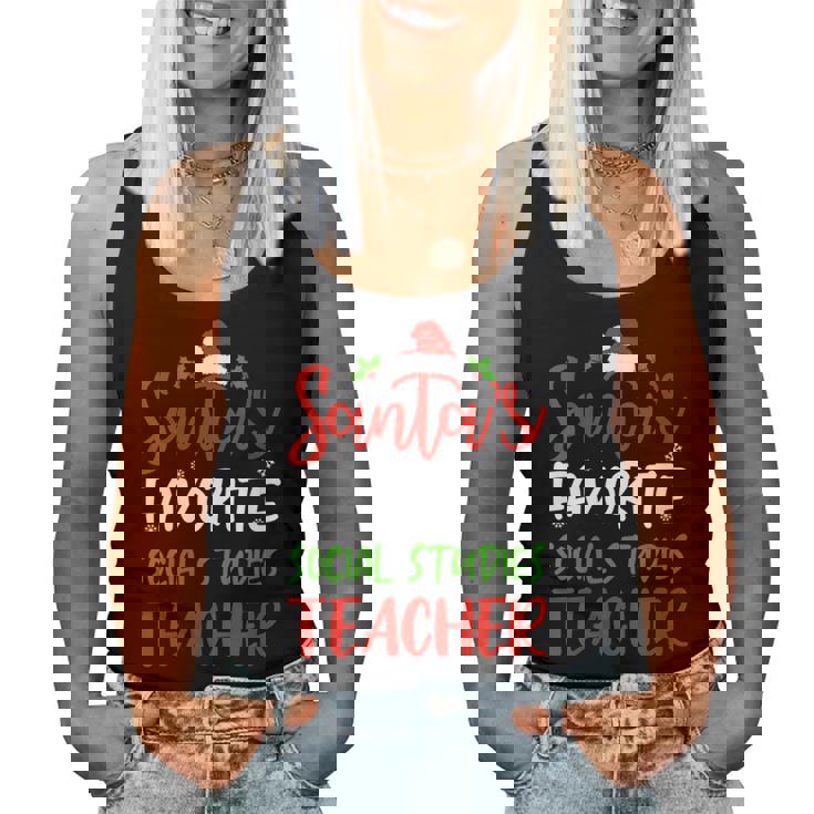 Santas Favorite Social Studies Teacher Christmas For Teacher Women Tank Top