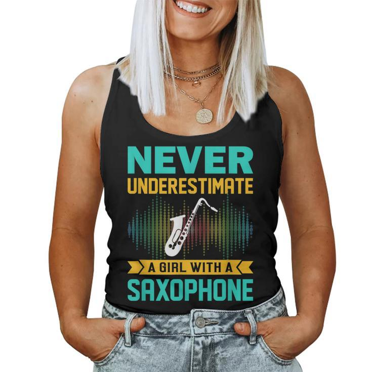 Saxophone Never Underestimate A Girl With A Saxophone Women Tank Top