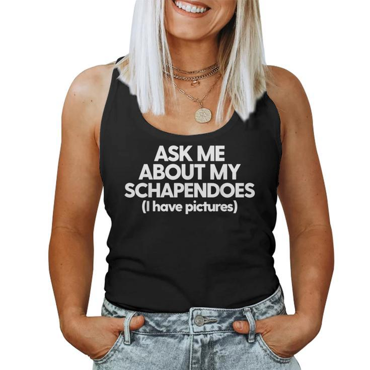 Schapendoes Mom Dad Dog Ask Me About My Schapendoes Women Tank Top