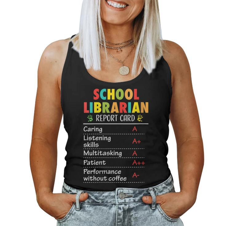 School Librarian Report Card Appreciation Women Tank Top