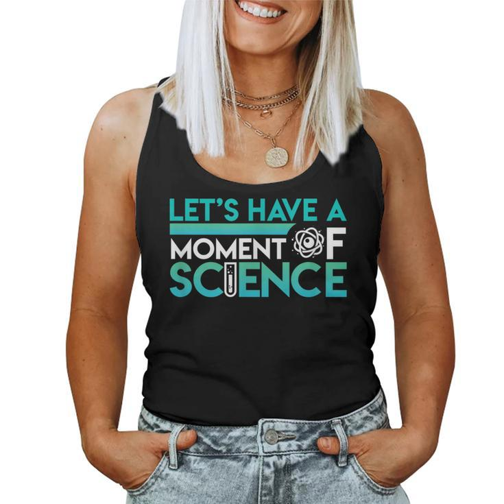Science Moment Pun Atom Student Teacher Women Tank Top