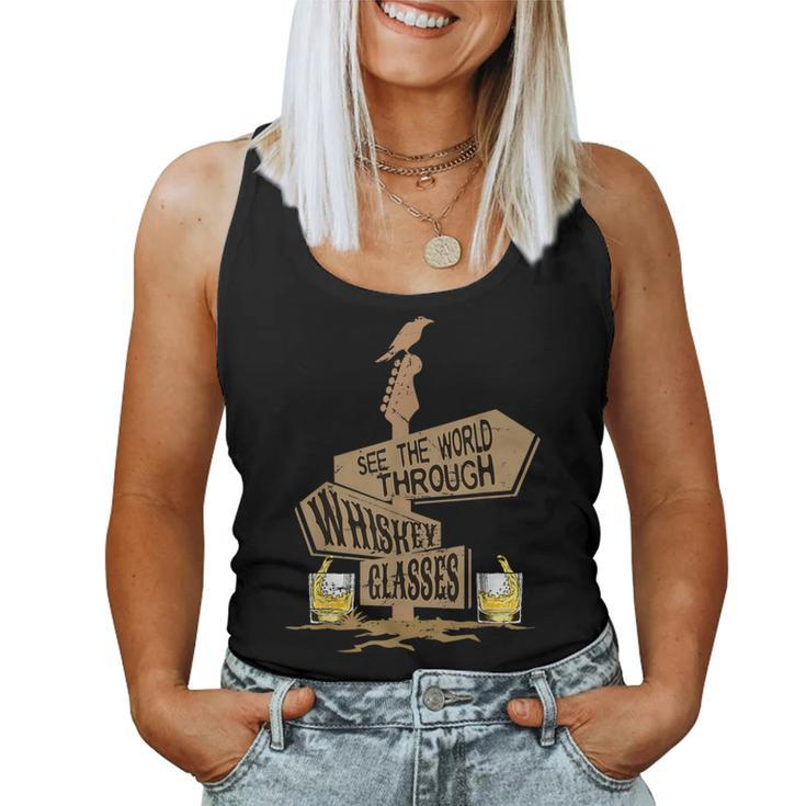 See The World Through Whiskey Glasses Women Tank Top