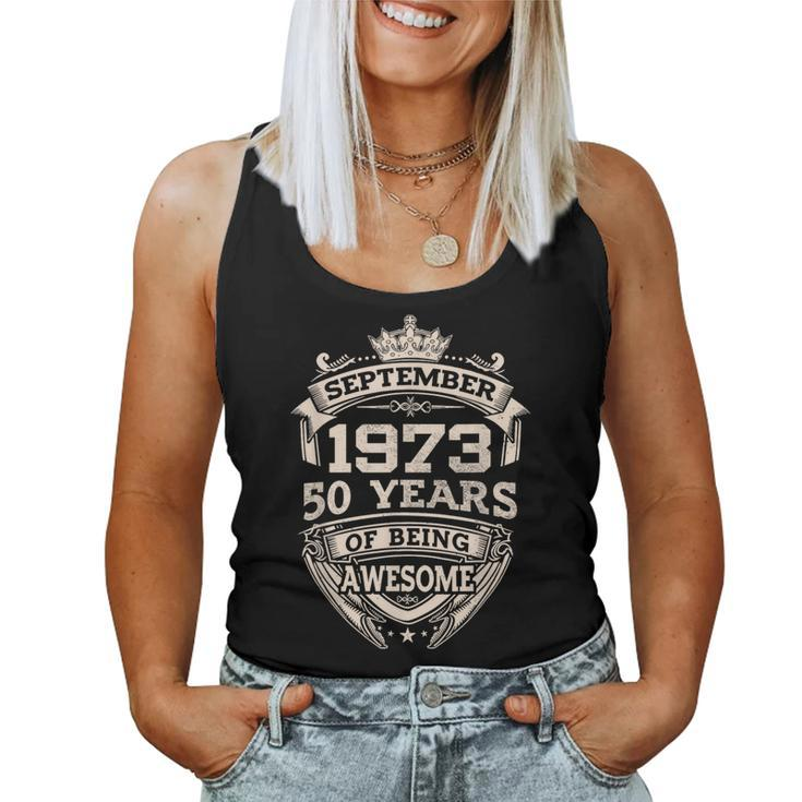September 1973 50 Years Of Being Awesome 50Th Birthday Women Tank Top Weekend Graphic