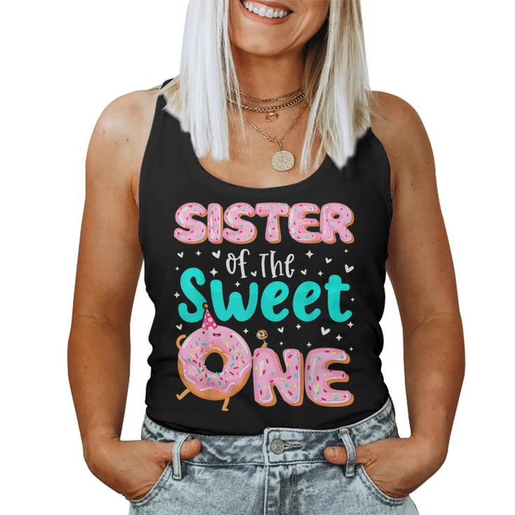 Sister Of The Sweet One 1St Birthday Donut Theme Family  Women Tank Top Weekend Graphic