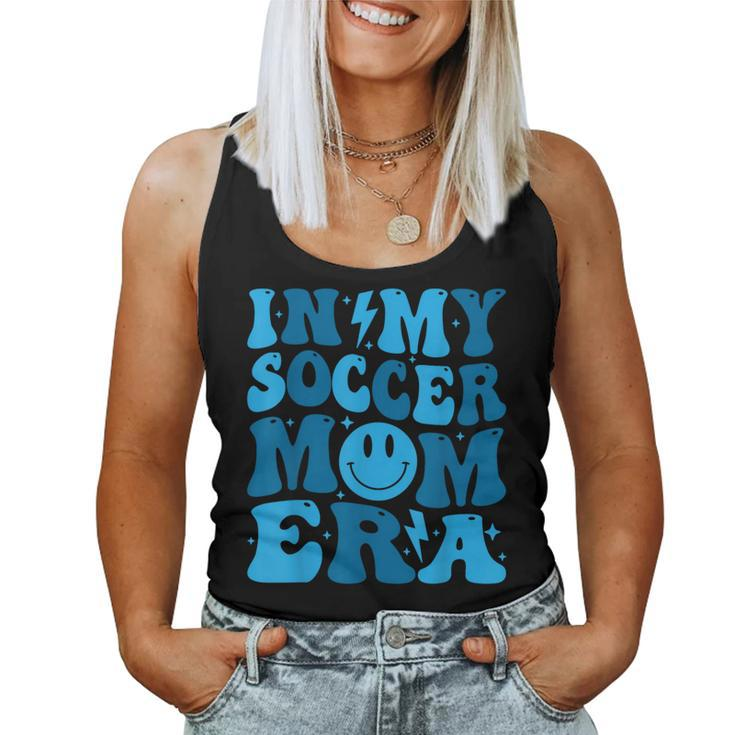 Smile Face In My Soccer Mom Era Groovy Mom Of Boys Women Tank Top