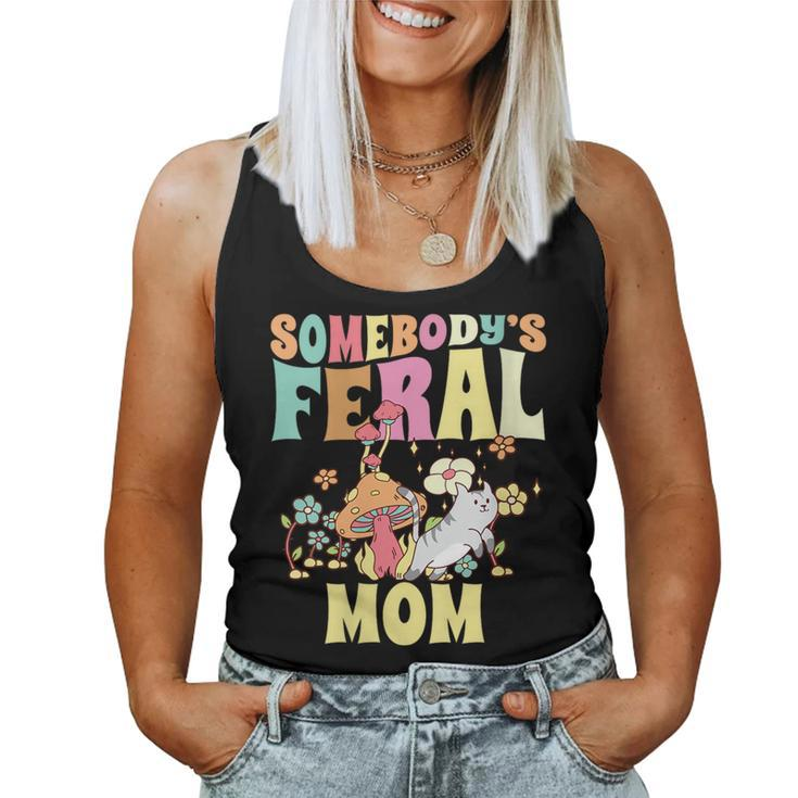 Somebodys Feral Mom Wild Family Cat Mother Floral Mushroom For Mom Women Tank Top