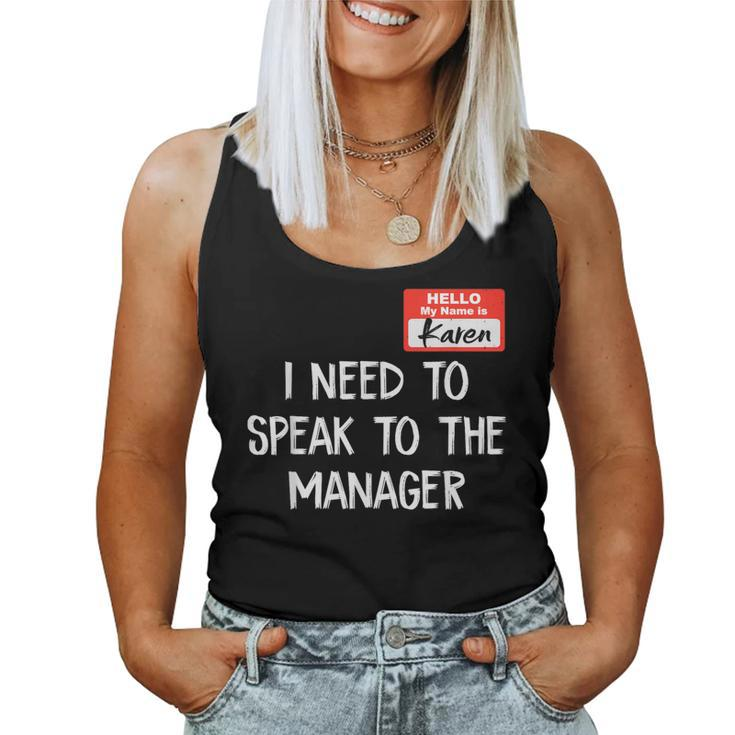 Speak To The Manager Karen Halloween Costume For Women Tank Top
