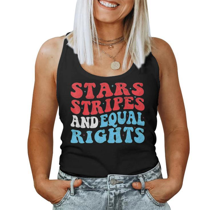 Stars Stripes And Equal Rights 4Th Of July Womens Rights Equal Rights Women Tank Top
