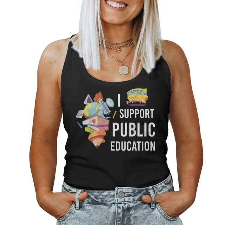 I Support Public Education Teacher Appreciation Women Tank Top