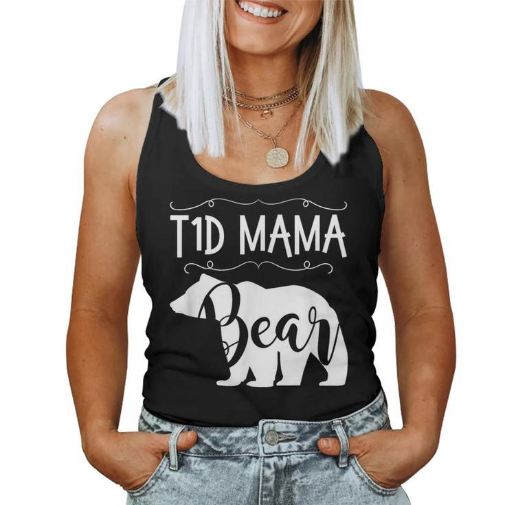 T1d Mama Bear Type1 Diabetes T1Mom Awareness Women Tank Top