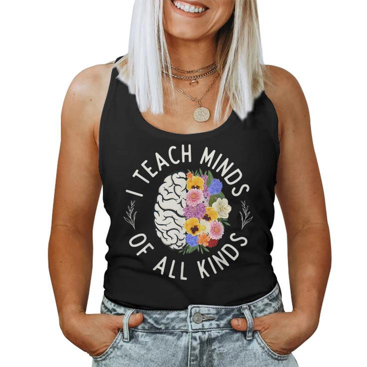 I Teach Minds Of Alll Kinds Special Education Teacher Women Tank Top